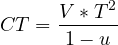 \[ CT=\frac{V * T^2}{1-u}\]