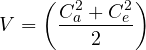 \[ V=\left( \frac{C_a^2+C_e^2}{2} \right)\]