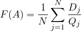 \[ F(A) = \frac{1}{N} \sum_{j=1}^{N}& \frac{D_j}{Q_j}\]